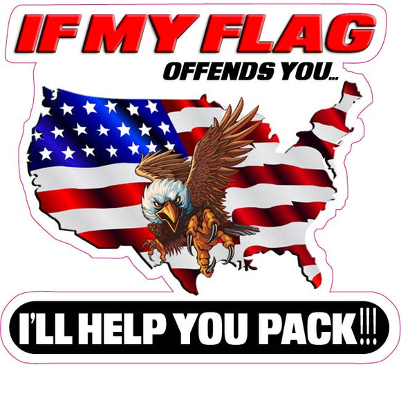 If my Flag Offends You I'll Help You Pack!!! Version 2  | Nostalgia Decals Online military window stickers for cars and trucks, army vinyl decals for cars, marine corps vinyl stickers, die cut vinyl american flag decals