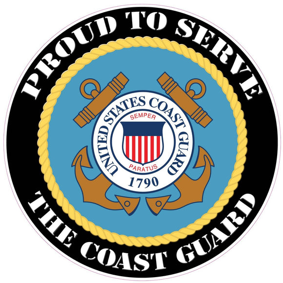 Proud to Serve the Coast Guard Decal - 5