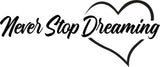 Never Stop Dreaming