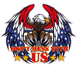 Eagle American flag don't mess with US Decal