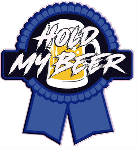 Hold my Beer decal sticker