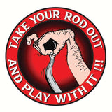 Take your Rod out and play with it ! Decal