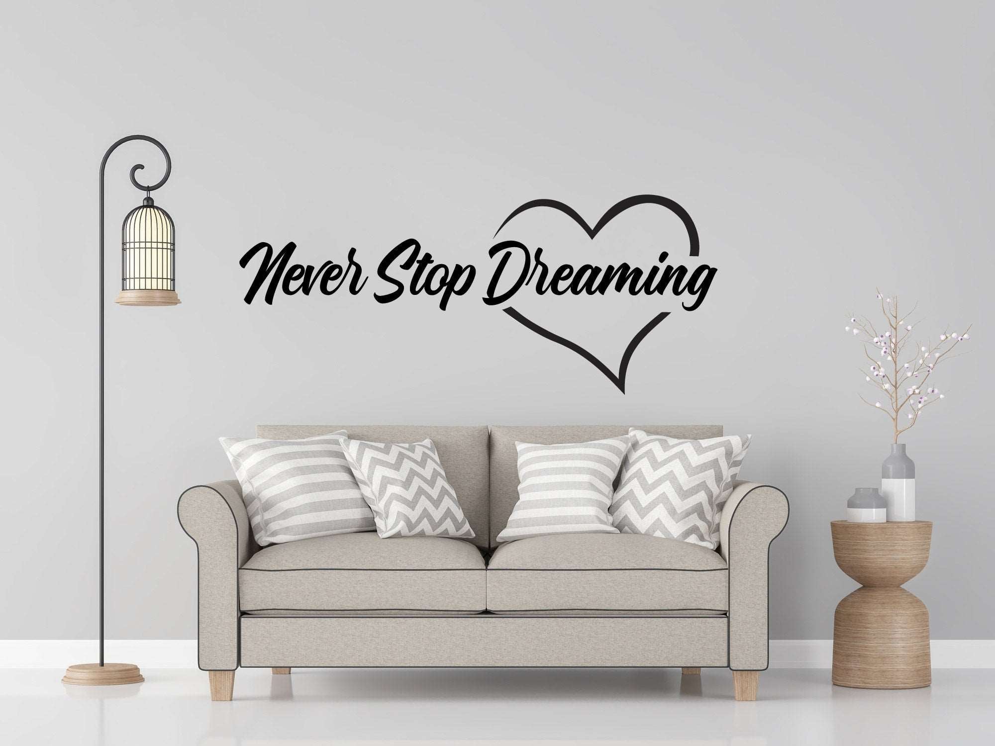 Never stop dreaming 🤩 Vinilos adhesivos de pared