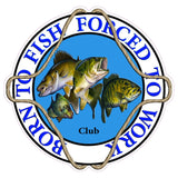 Born to Fish Forced to Work Club Decal - 5" x 5" | Nostalgia Decals Online retro car decals, old school vinyl stickers for cars, racing graphics for cars, car decals for girls