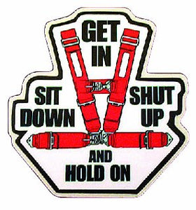 Get in Sit Down and Hold on Decal - | Nostalgia Decals Online retro car decals, old school vinyl stickers for cars, racing graphics for cars, car decals for girls